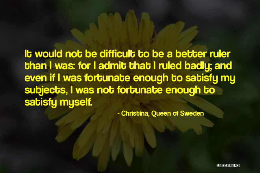Huidige Coronamaatregelen Quotes By Christina, Queen Of Sweden Huidige Coronamaatregelen Quotes By Christina, Queen Of Sweden
