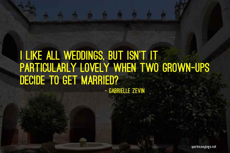 Huidizos Quotes By Gabrielle Zevin Huidizos Quotes By Gabrielle Zevin