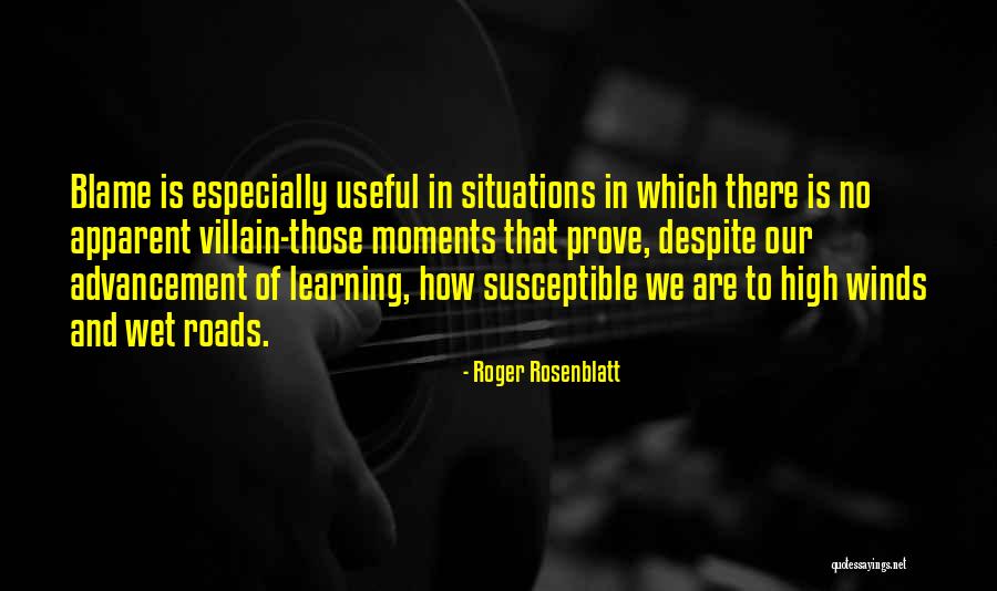 Huiduitslag Quotes By Roger Rosenblatt Huiduitslag Quotes By Roger Rosenblatt