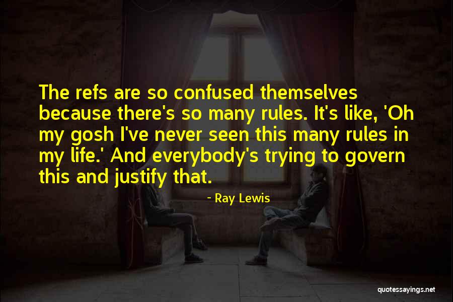 Huikai Ltd Quotes By Ray Lewis Huikai Ltd Quotes By Ray Lewis