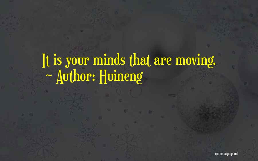 Huineng Quotes 143746