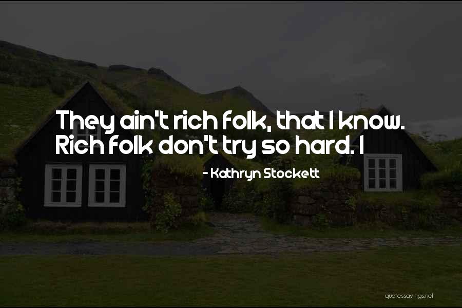 Huir En Quotes By Kathryn Stockett