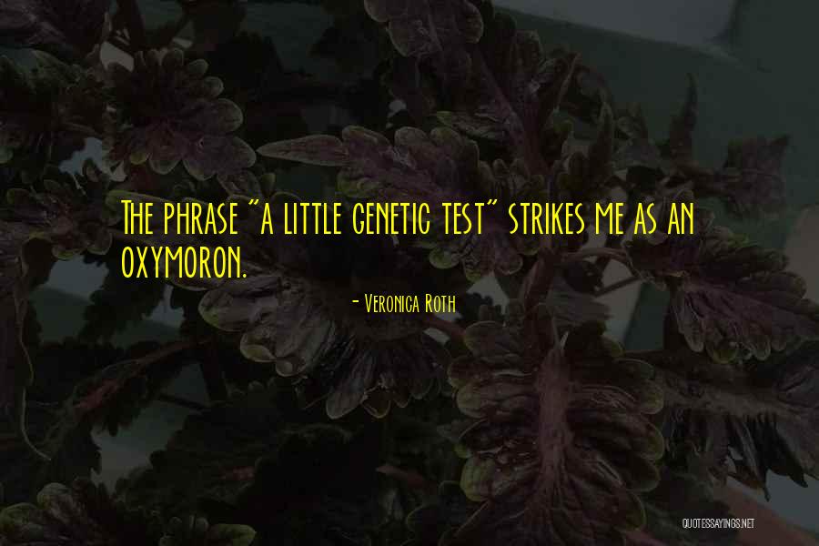 Huiracocha De Wari Quotes By Veronica Roth Huiracocha De Wari Quotes By Veronica Roth
