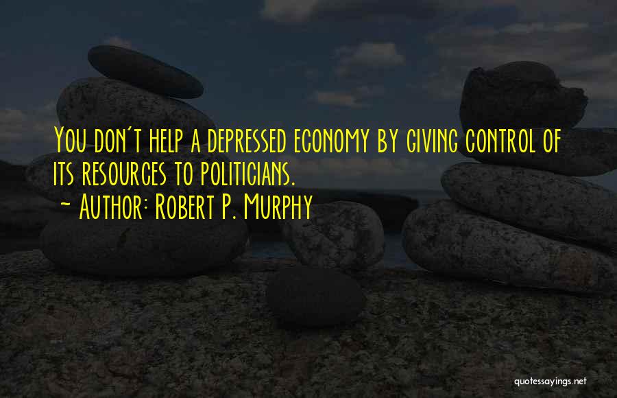Huis Gekocht Quotes By Robert P. Murphy