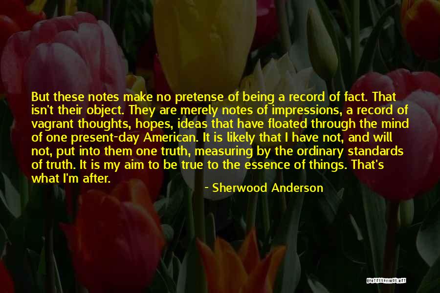 Huizenga Greenhouse Quotes By Sherwood Anderson Huizenga Greenhouse Quotes By Sherwood Anderson