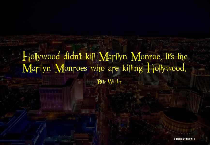 Huizi Zhang Quotes By Billy Wilder Huizi Zhang Quotes By Billy Wilder