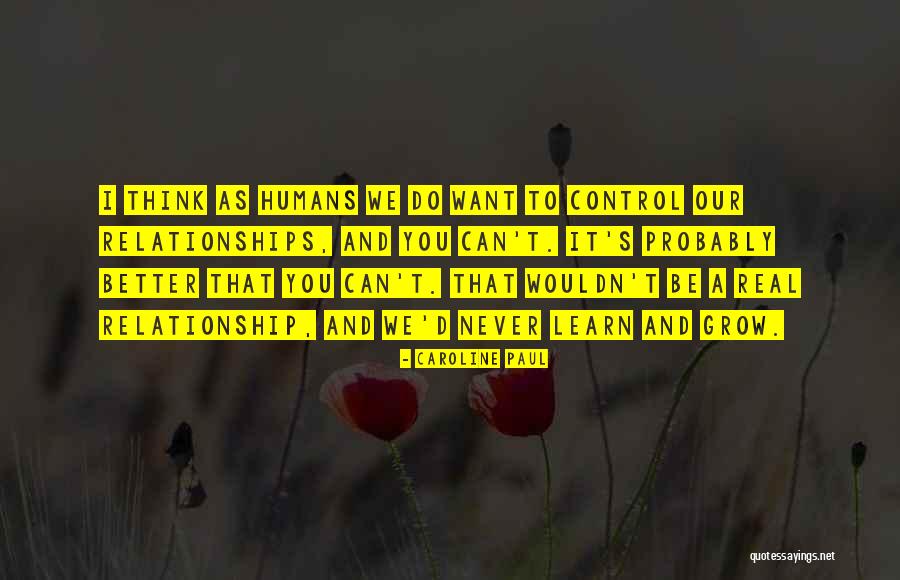 Hujahan Quotes By Caroline Paul Hujahan Quotes By Caroline Paul
