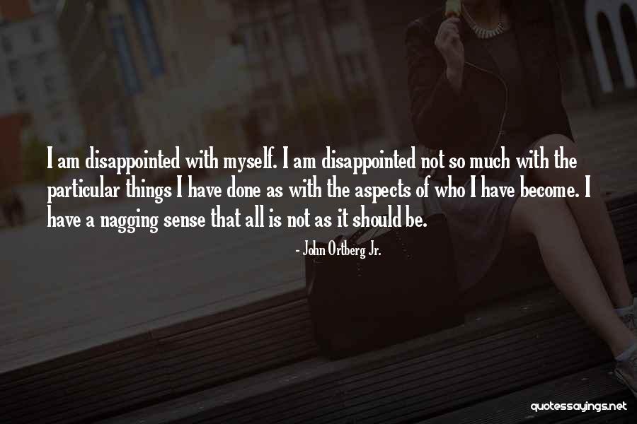 Hujahan Quotes By John Ortberg Jr. Hujahan Quotes By John Ortberg Jr.