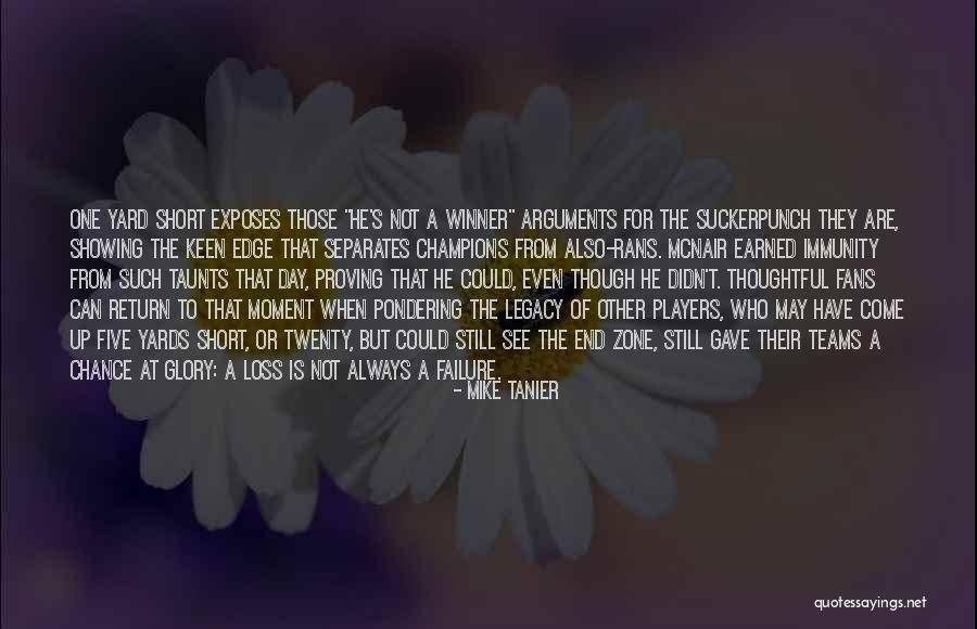Hujung Pucuk Quotes By Mike Tanier Hujung Pucuk Quotes By Mike Tanier