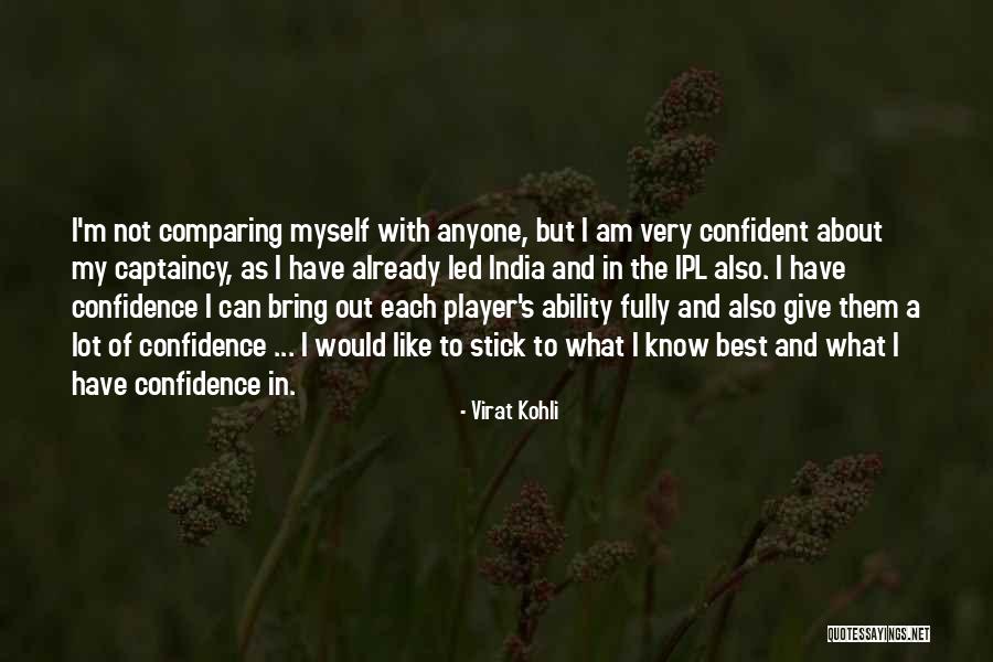 Hukawng Valley Quotes By Virat Kohli Hukawng Valley Quotes By Virat Kohli