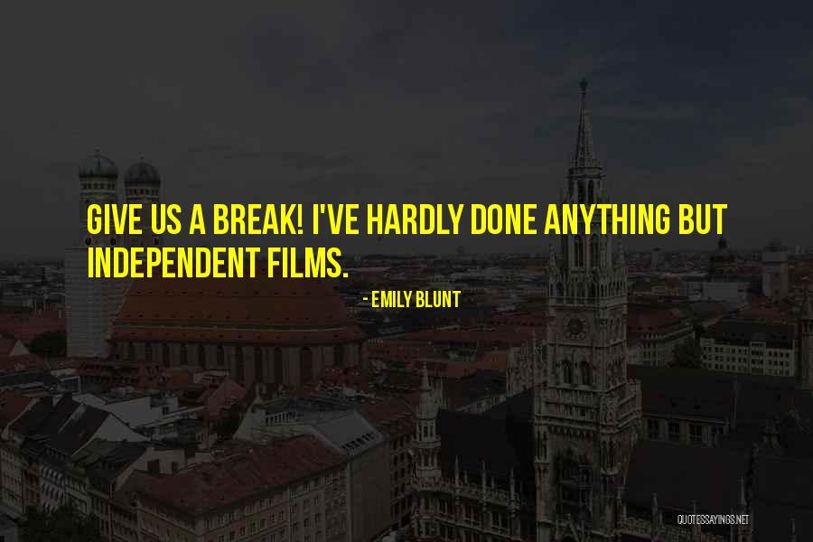 Hukka Mero Quotes By Emily Blunt Hukka Mero Quotes By Emily Blunt