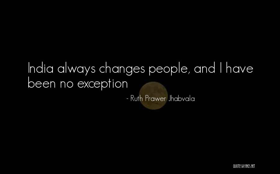 Huknamatada Quotes By Ruth Prawer Jhabvala Huknamatada Quotes By Ruth Prawer Jhabvala