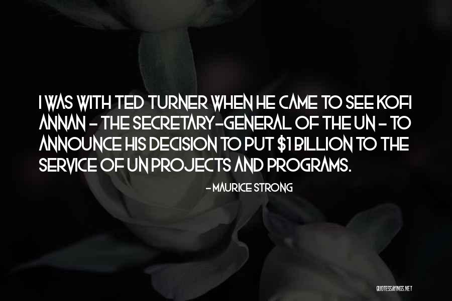 Hukuk Medeniyeti Quotes By Maurice Strong Hukuk Medeniyeti Quotes By Maurice Strong