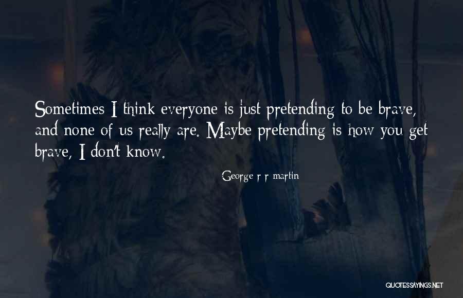 Hukukun Yazisiz Quotes By George R R Martin