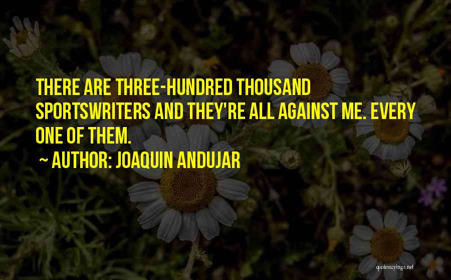 Hukukun Yazisiz Quotes By Joaquin Andujar