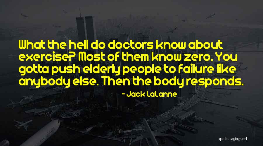 Hukumnya Kurban Quotes By Jack LaLanne Hukumnya Kurban Quotes By Jack LaLanne
