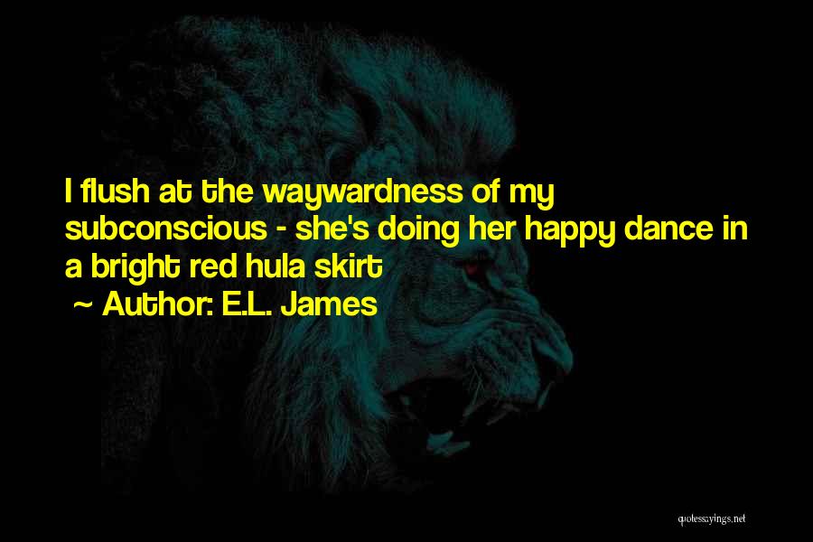 Hula Quotes By E.L. James