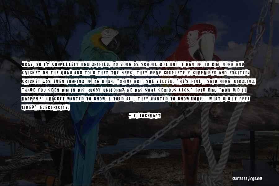 Hulandawa Quotes By E. Lockhart Hulandawa Quotes By E. Lockhart