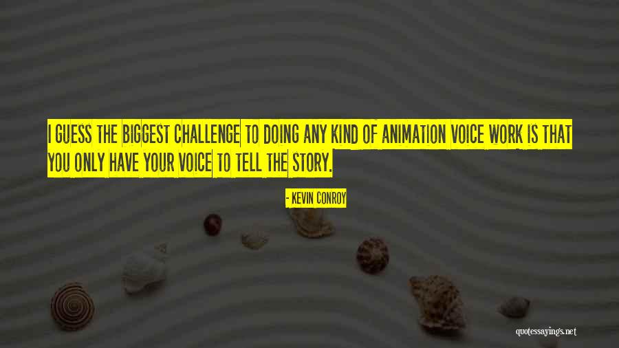 Huldar Wow Quotes By Kevin Conroy Huldar Wow Quotes By Kevin Conroy