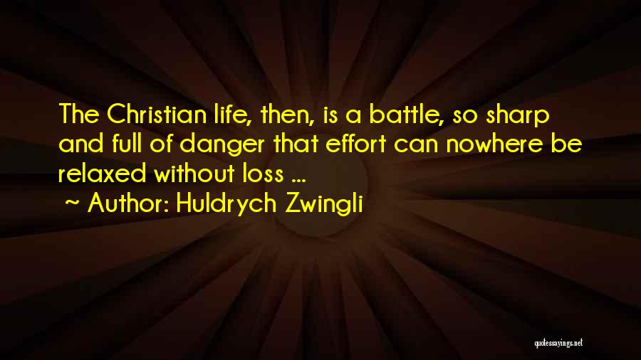 Huldrych Zwingli Quotes 173560