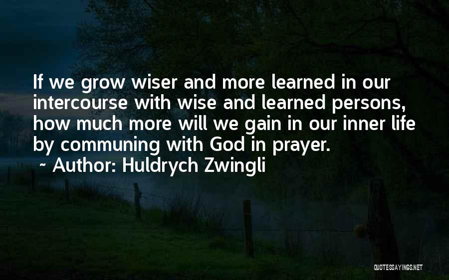 Huldrych Zwingli Quotes 2052311
