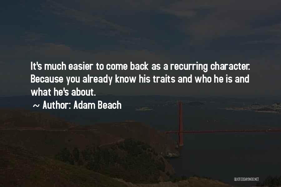 Huli Quotes By Adam Beach