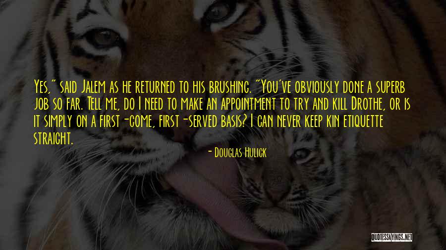 Hulick Douglas Quotes By Douglas Hulick Hulick Douglas Quotes By Douglas Hulick