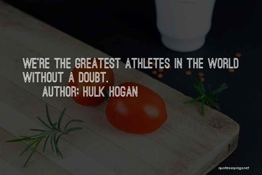 Hulk Hogan Quotes 1509984