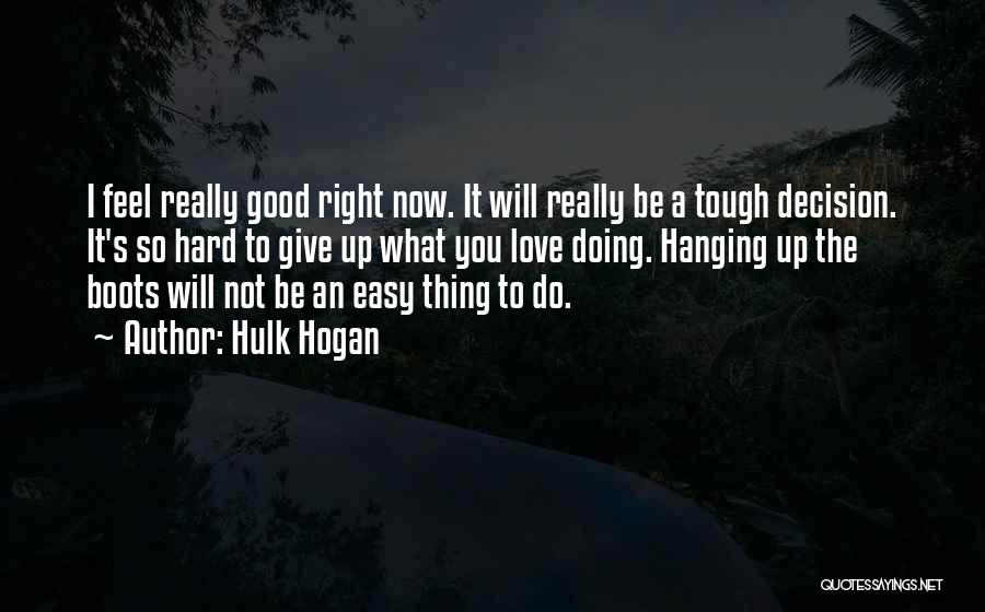Hulk Hogan Quotes 1621504