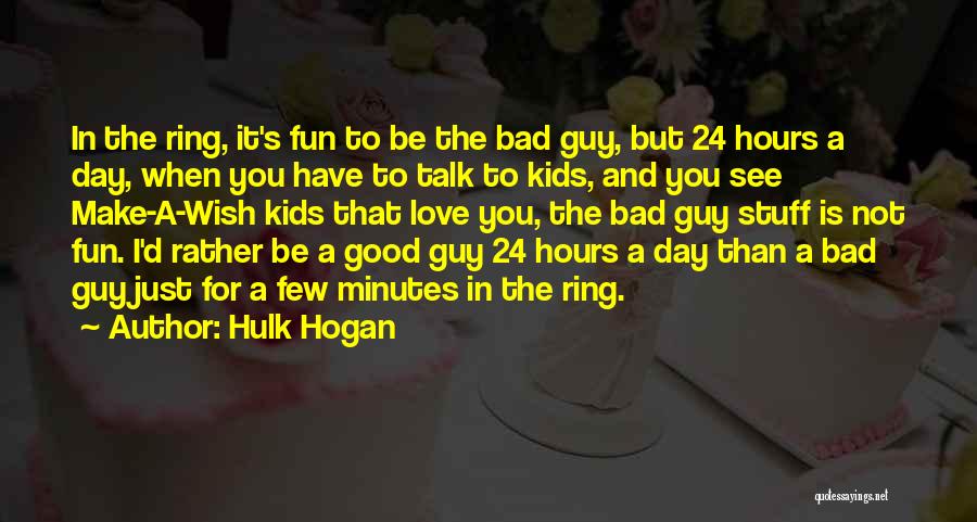 Hulk Hogan Quotes 2178551