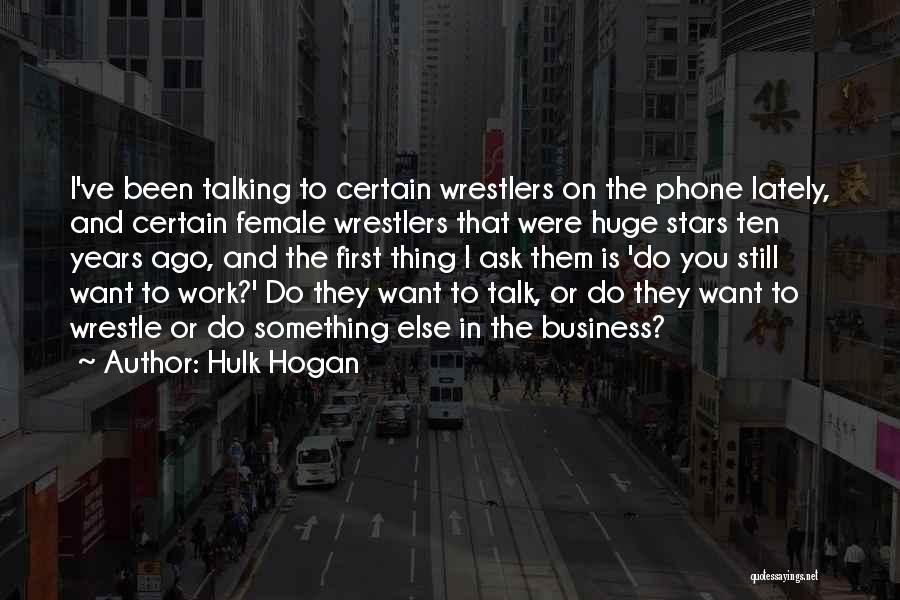 Hulk Hogan Quotes 890544