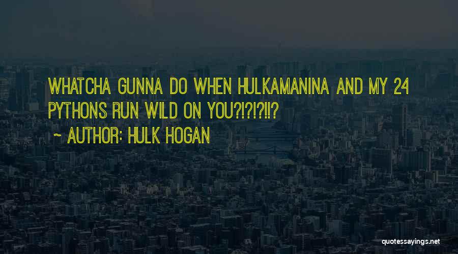 Hulk Hogan Quotes 898753