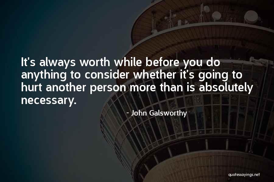 Hulkamania Workout Quotes By John Galsworthy Hulkamania Workout Quotes By John Galsworthy