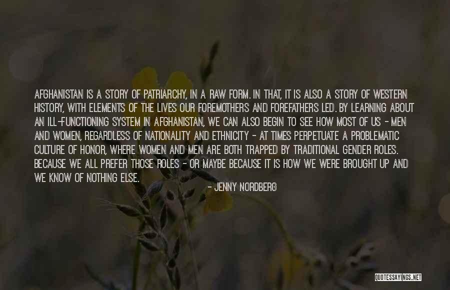 Hulkamanina Quotes By Jenny Nordberg Hulkamanina Quotes By Jenny Nordberg