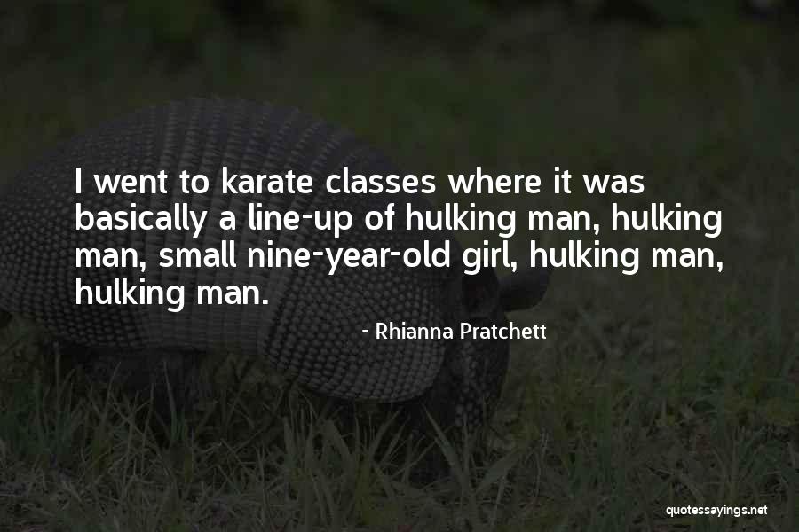 Hulking Quotes By Rhianna Pratchett Hulking Quotes By Rhianna Pratchett