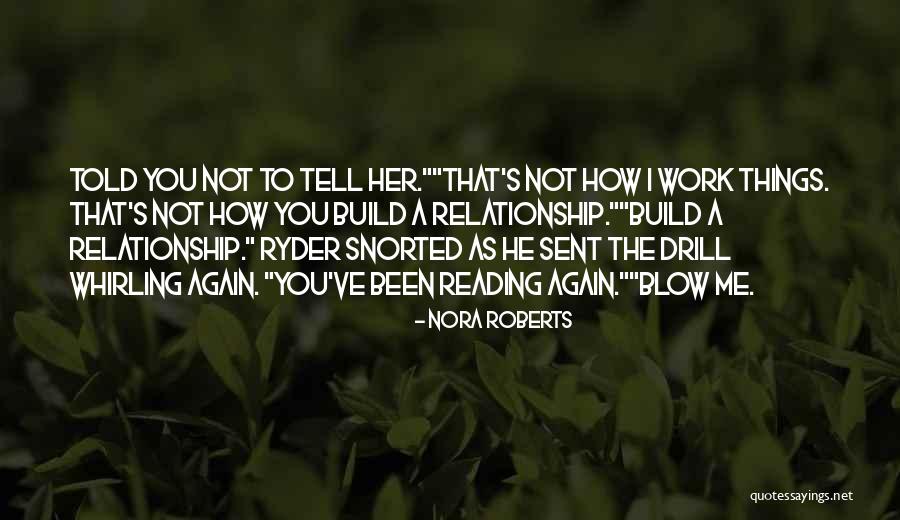 Hulks Drug Quotes By Nora Roberts Hulks Drug Quotes By Nora Roberts