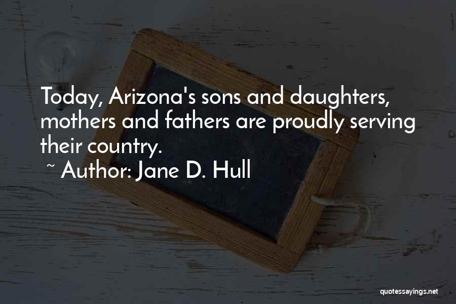 Hull Quotes By Jane D. Hull