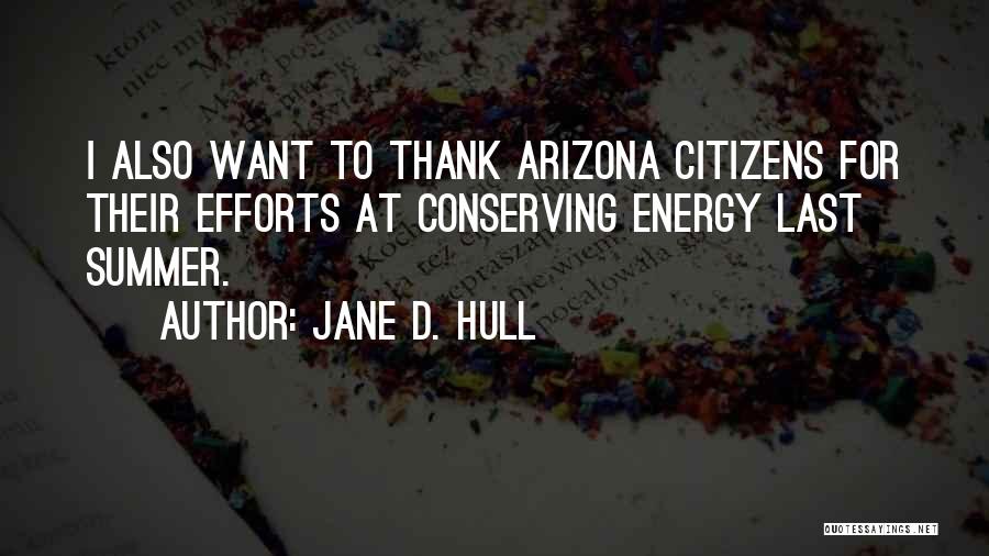 Hull Quotes By Jane D. Hull