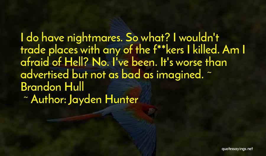 Hull Quotes By Jayden Hunter