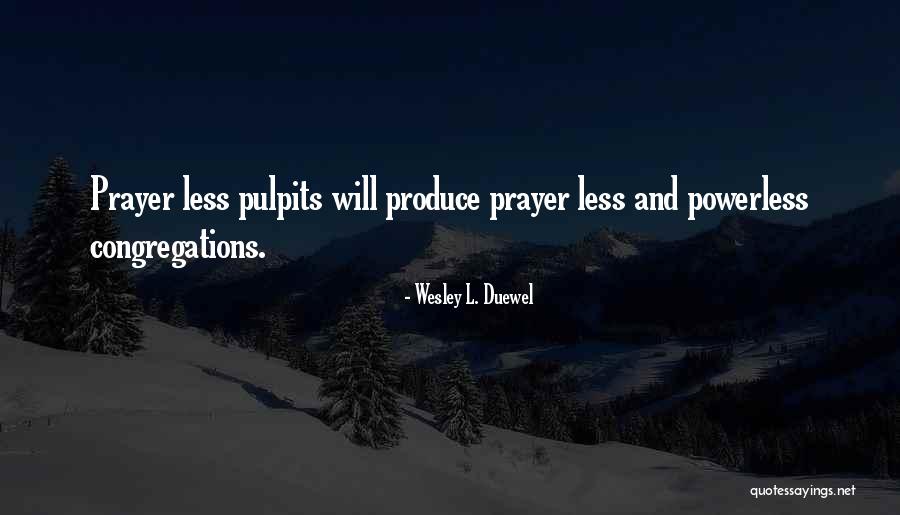 Hulled Barley Quotes By Wesley L. Duewel Hulled Barley Quotes By Wesley L. Duewel