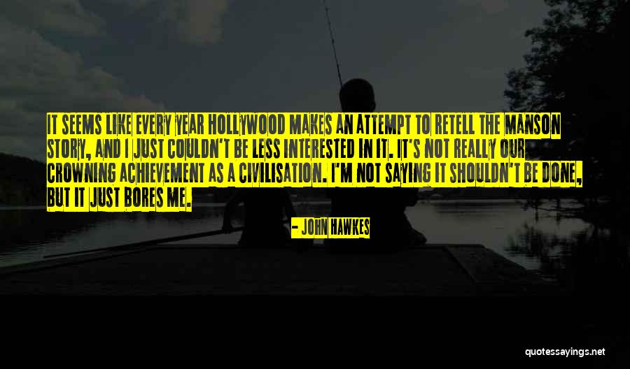 Hullender Michael Quotes By John Hawkes Hullender Michael Quotes By John Hawkes