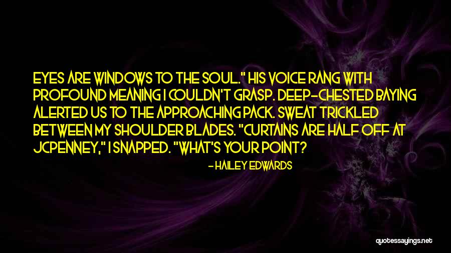 Hulscher Dentist Quotes By Hailey Edwards Hulscher Dentist Quotes By Hailey Edwards