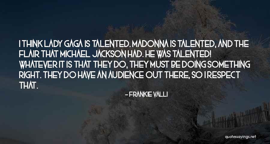Hulser Magazine Quotes By Frankie Valli Hulser Magazine Quotes By Frankie Valli