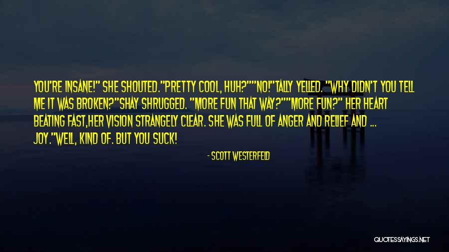 Hulslander Family Quotes By Scott Westerfeld Hulslander Family Quotes By Scott Westerfeld