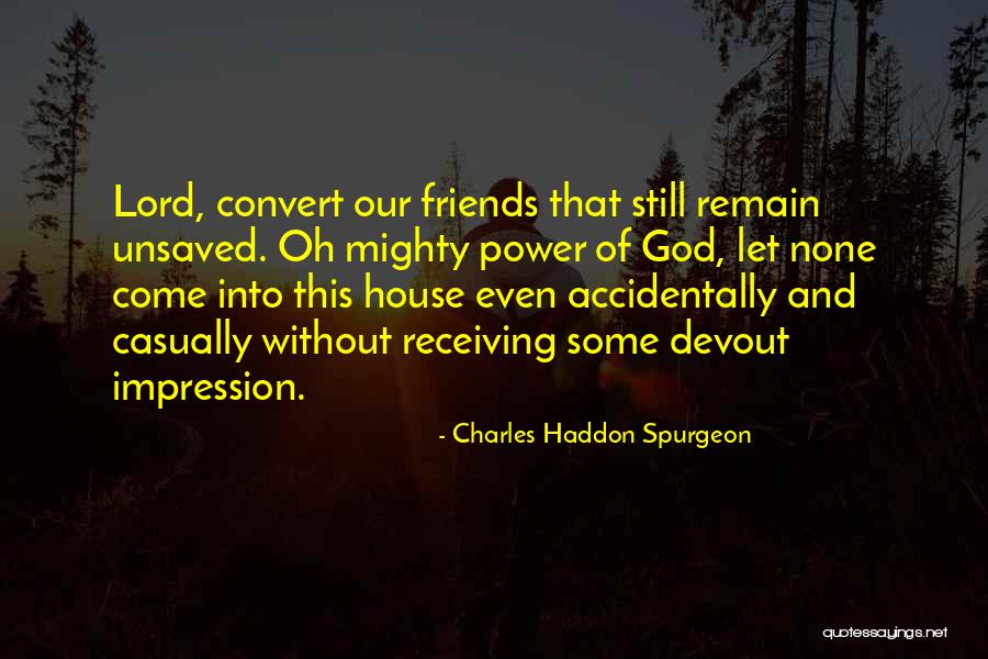 Hulsmans Laenen Quotes By Charles Haddon Spurgeon Hulsmans Laenen Quotes By Charles Haddon Spurgeon