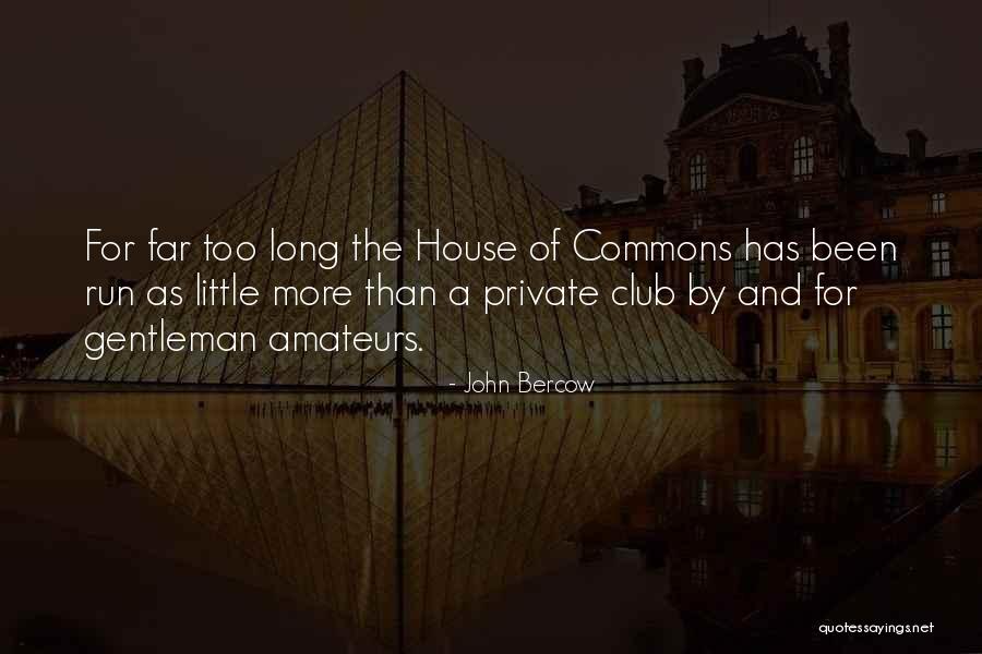 Hulster Ambacht Quotes By John Bercow Hulster Ambacht Quotes By John Bercow