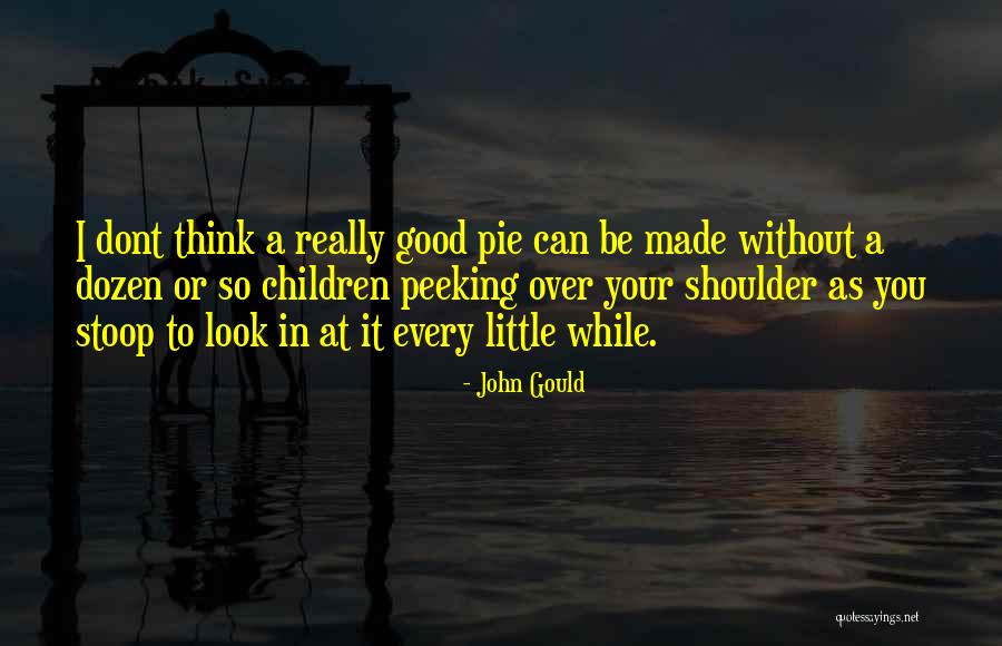 Hulton Fine Quotes By John Gould Hulton Fine Quotes By John Gould