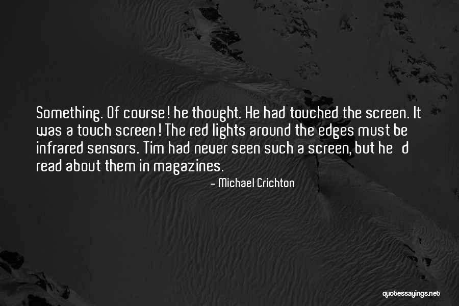 Hum Bewafa Quotes By Michael Crichton Hum Bewafa Quotes By Michael Crichton