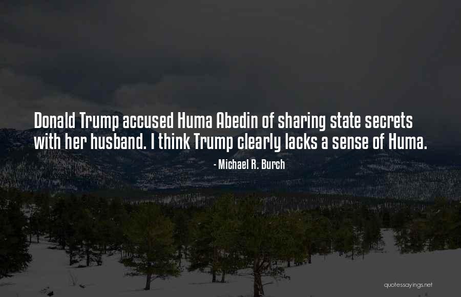 Huma Quotes By Michael R. Burch Huma Quotes By Michael R. Burch