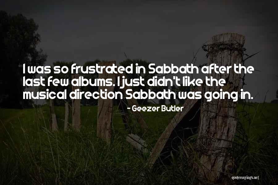 Humala Puhkemaja Quotes By Geezer Butler Humala Puhkemaja Quotes By Geezer Butler
